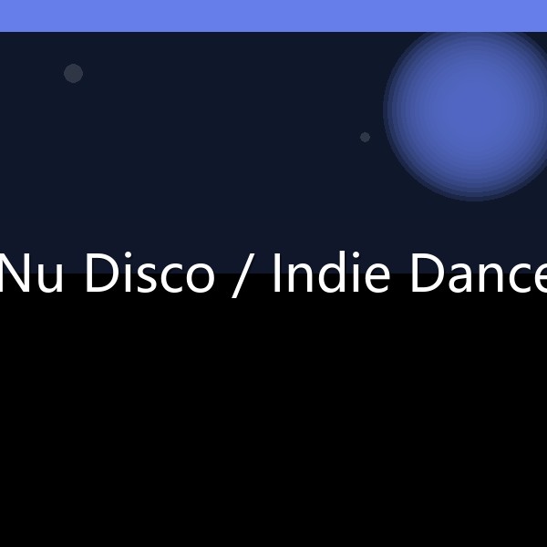 Nu Disco / Indie Dance