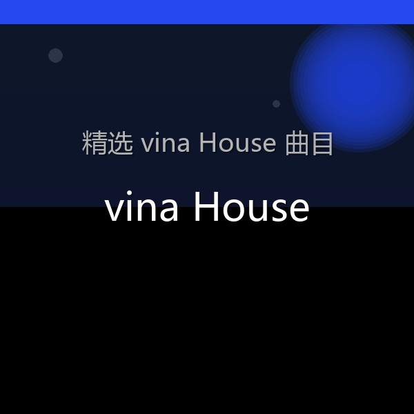 vina House